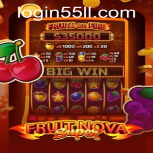 Unveiling FruitNovaSuper: The Ultimate Gaming Experience with 55LL PH Login